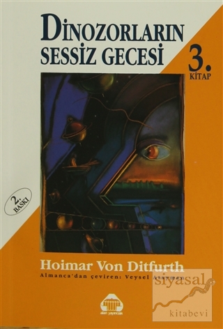 Dinozorların Sessiz Gecesi 3 Hoimar von Ditfurth