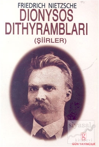 Dionysos Dithyrambları Friedrich Wilhelm Nietzsche