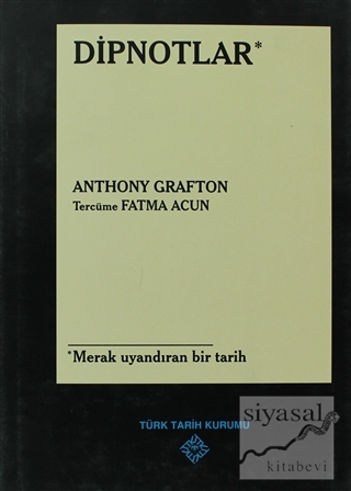Dipnotlar (Ciltli) Anthony Grafton