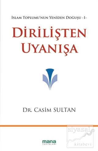 Dirilişten Uyanışa Casim M. Sultan