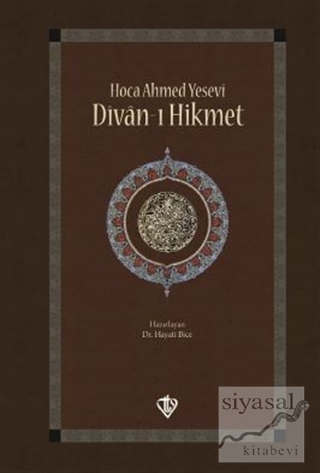 Divan-ı Hikmet (Ciltli) Ahmed Yesevi