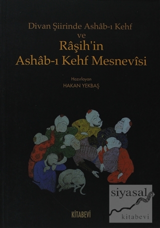 Divan Şiirinde Ashab-ı Kehf ve Raşih'in Ashab-ı Kehf Mesnevisi Hakan Y