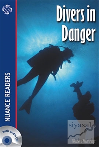 Divers in Danger + CD (Nuance Readers Level-1) Sue Murray