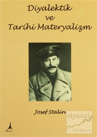 Diyalektik ve Tarihi Materyalizm Josef V. Stalin