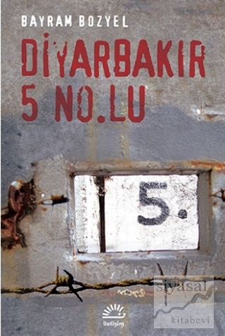 Diyarbakır 5 No.Lu Bayram Bozyel