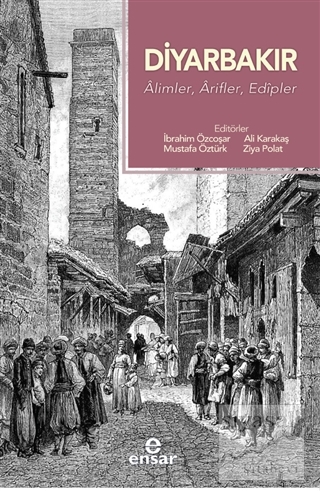 Diyarbakır - Alimler, Arifler, Edipler Kolektif