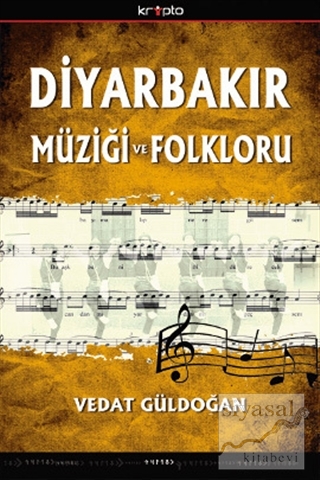 Diyarbakır Müziği ve Folkloru Vedat Güldoğan