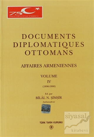 Documents Diplomatiques Ottomans Volume 4 Bilal N. Şimşir