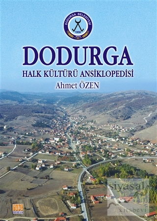 Dodurga - Halk Kültürü Ansiklopedisi Ahmet Özen