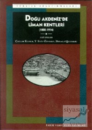 Doğu Akdeniz'de Liman Kentleri 1800-1914 Donald Quataert
