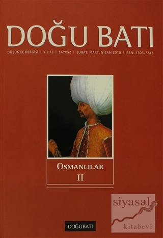 Doğu Batı Düşünce Dergisi Sayı: 52 Osmanlılar 2 Kolektif