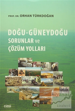 Doğu-Güneydoğu Sorunlar ve Çözüm Yolları Orhan Türkdoğan