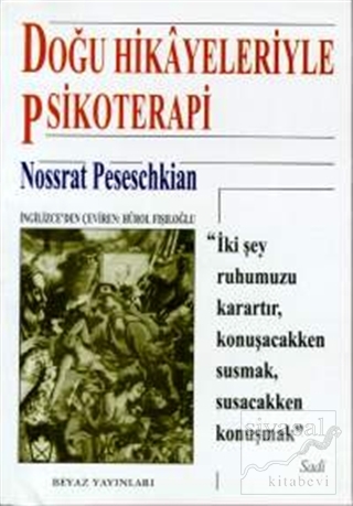 Doğu Hikayeleriyle Psikoterapi Nossrat Peseschkian