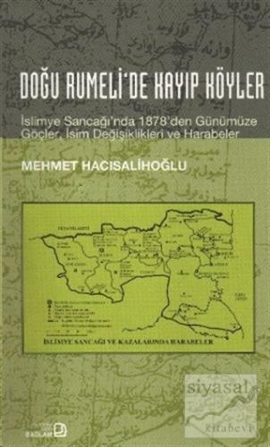 Doğu Rumeli'de Kayıp Köyler Mehmet Hacısalihoğlu