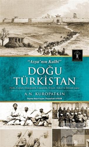 Doğu Türkistan A. N. Kuropatkin
