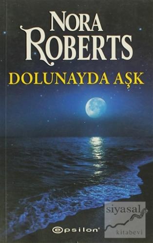 Dolunayda Aşk Nora Roberts