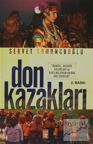 Don Kazakları Servet Somuncuoğlu