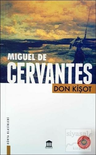 Don Kişot (Özet Kitap) Miguel de Cervantes
