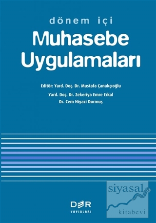 Dönem İçi Muhasebe Uygulamaları Mustafa Çanakçıoğlu