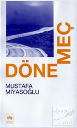 Dönemeç Mustafa Miyasoğlu