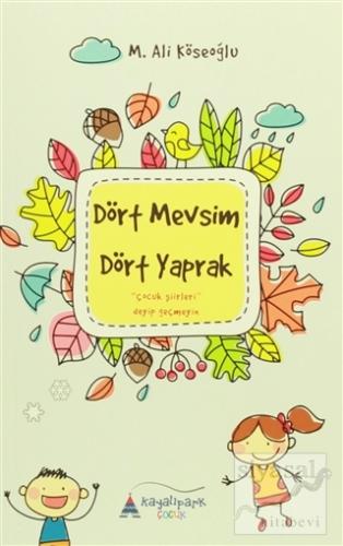Dört Mevsim Dört Yaprak M. Ali Köseoğlu