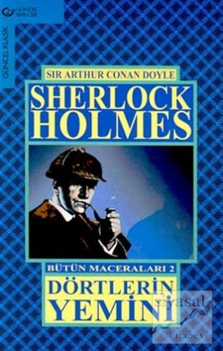 Dörtlerin Yemini Bütün Maceraları 2 Sherlock Holmes Sir Arthur Conan D