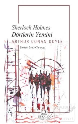 Dörtlerin Yemini - Sherlock Holmes Sir Arthur Conan Doyle