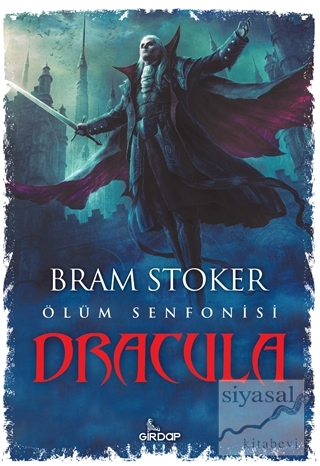 Dracula - Ölüm Senfonisi Bram Stoker