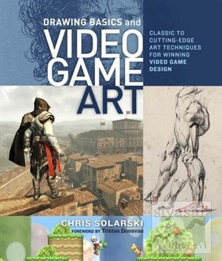 Drawing Basics And Video Game Art Solarski