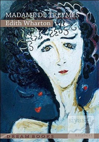 Dreambooks No:11 Madame De Treymes Edith Wharton