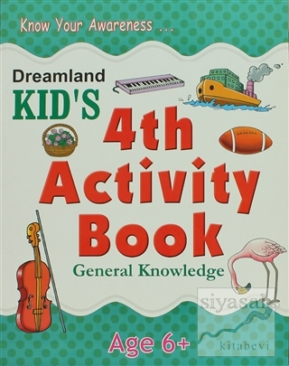 Dreamland Kid's 4 th Activity Book : General Knowledge (6) Shweta Shil