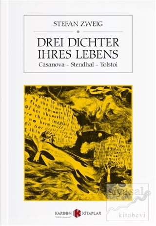 Drei Dichter İhres Lebens Stefan Zweig