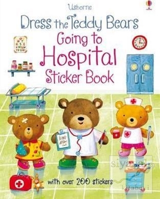 Dress the Teddy Bears Going to Hospital Sticker Book Kolektif