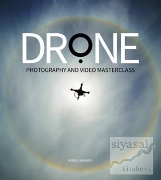 Drone Photography and Video Masterclass Fergus Kennedy