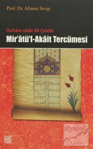 Duhani-zade Ali Çelebi Mir'atü'l-Akait Tercümesi Ahmet Sevgi