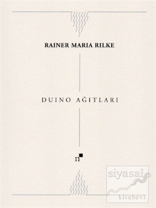 Duino Ağıtları Rainer Maria Rilke