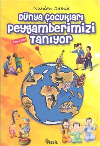 Dünya Çocukları Peygamberimizi Tanıyor