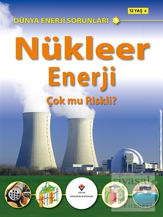 Dünya Enerji Sorunları: Nükleer Enerji Çok Mu Riskli? Jim Pipe