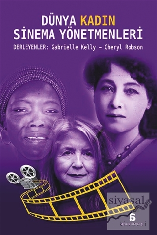 Dünya Kadın Sinema Yönetmenleri Gabrielle Kelly