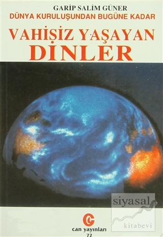 Dünya Kuruluşundan Bugüne Kadar Vahisiz Yaşayan Dinler