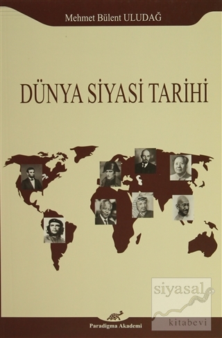 Dünya Siyasi Tarihi Mehmet Bülent Uludağ