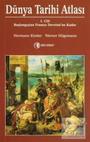 Dünya Tarihi Atlası Cilt: 1 Hermann Kinder