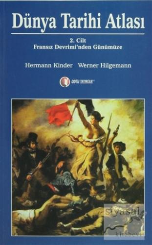 Dünya Tarihi Atlası Cilt : 2 Fransız Devrimi'nden Günümüze Hermann Kin