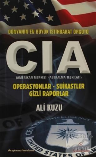 Dünyanın En Büyük İstihbarat Örgütü CIA Ali Kuzu