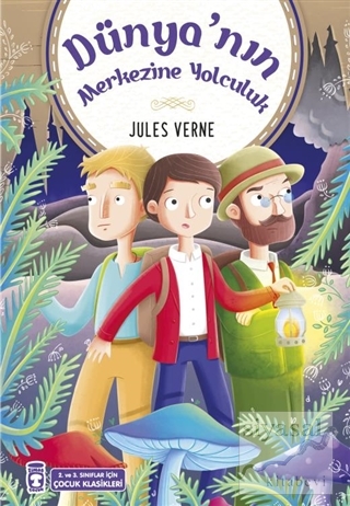 Dünya'nın Merkezine Yolculuk Jules Verne