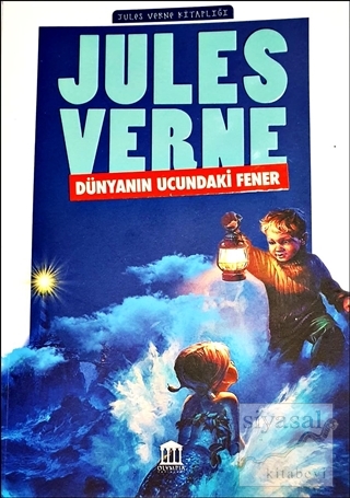 Dünyanın Ucundaki Fener - Jules Verne Kitaplığı Jules Verne