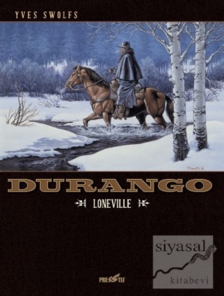 Durango 7: Loneville Yves Swolfs