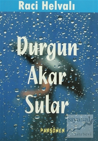 Durgun Akar Sular