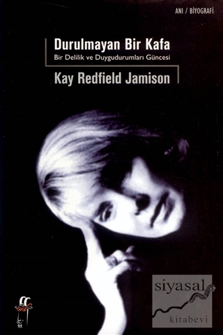 Durulmayan Bir Kafa Kay Redfield Jamison
