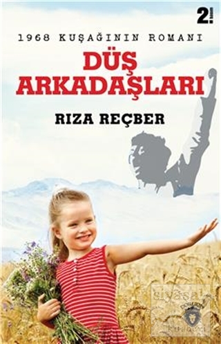 Düş Arkadaşları - 1968 Kuşağının Romanı (Ciltli)